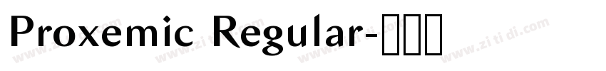 Proxemic Regular字体转换